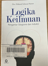 Logika Keilmuan : Pengantar Silogisme dan Induksi