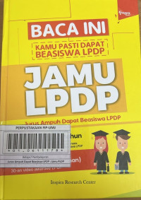 Jurus Ampuh Dapat Beasiswa LPDP : Jamu LPDP