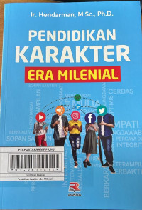 Pendidikan Karakter : Era Milenial