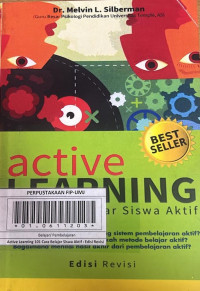 Active Learning 101 Cara Belajar Siswa Aktif : Edisi Revisi