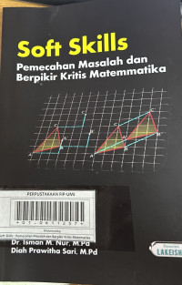 Soft Skills : Pemecahan Masalah dan Berpikir Kritis Matematika