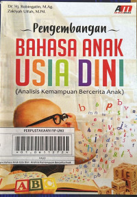 Pengembangan Bahasa Anak Usia Dini : Analisi