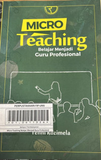 Micro Teaching Belajar Menjadi Guru Profesional