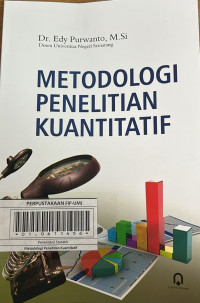 Metodologi Penelitian Kuantitatif