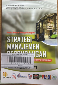 Strategi Manajemen Pergudangan : Smart Warehouse Management Strategy