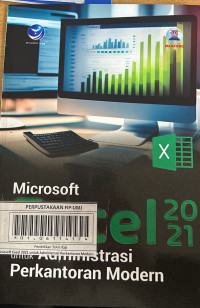 Microsoft Excel 2021 untuk Administrasi Perkantoran Modern