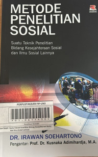 Metode Penelitian Sosial: Suatu Teknik Penelitian Bidang Kesejahteraan Sosial dan Ilmu Sosial Lainnya