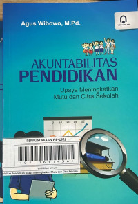 Akuntabilitas Pendidikan Upaya Meningkatkan Mutu dan Citra Sekolah