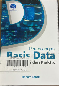 Perancangan Basis Data dalam Teori dan Praktik