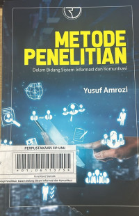 Metode Penelitian Dalam Bidang Sistem Informasi dan Komunikasi