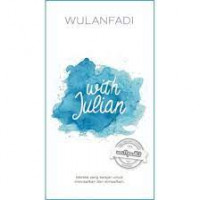 With Julian: mereka yang belajar untuk memaafkan dan dimaafkan