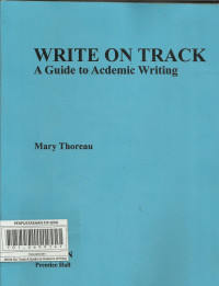 Write On Track A Guide to Acdemic Writing