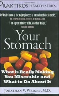 Your Stomach : What is Really Making you Miserable and What to do About it