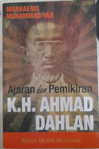 Ajaran dan pemikiran K.H. Ahmad Dahlan