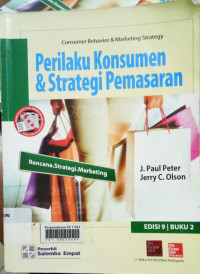 Perilaku konsumen dan strategi pemasaran