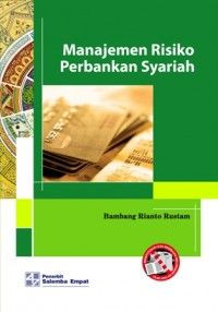 Manajemen risiko : perbangkan syariah di indonesia