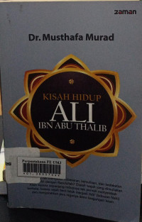 Kisah hidup Ali Ibn Abu Thalib