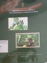 Perlindungan masyarakat dalam sengketa lingkungan hidup