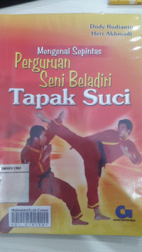 Mengenal sepintas perguruan seni beladiri tapak suci