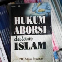 Hukum Aborsi Dalam Islam