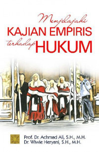 Menjelajahi Kajian Empiris Terhadap Hukum