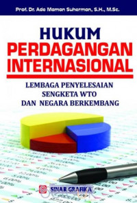 Hukum Perdagangan Internasional; Lembaga Penyelesaian Sengketa WTO dan Negara Berkembang