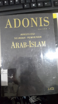 Arkeologi sejarah-pemikiran Arab-Islam volume 2