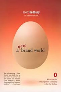 A new brand world : 8 principles for achieving brand leadership in the 21st century