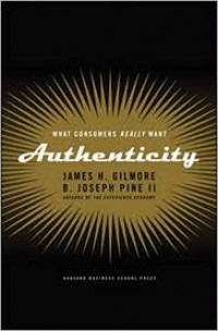 Authenticity : what consumers really want