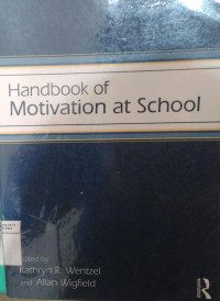 Handbook of motivation at school