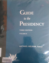 Guide to the presidency volume II