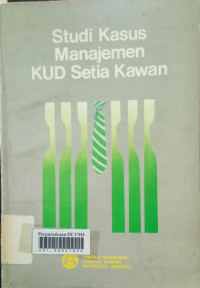 Studi kasus manajemen KUD setia kawan