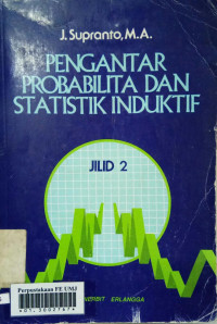 Pengantar probabilita dan statistik induktif jilid 2