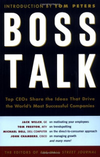 bos talk : top CEOs share the ideas that drive the world's most successful companies