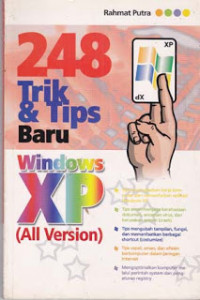 248 Trik & Tips Baru Windows XP : All Version