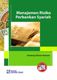 Manajemen risiko perbankan syariah di Indonesia