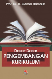 Dasar- Dasar Pengembangan Kurikulum