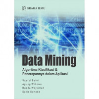 Data Mining Algoritma Klasifikasi & Penaparannya dalam Aplikasi