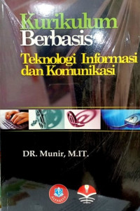 Kurikulum Berbasis Teknologi Informasi dan Komunikasi