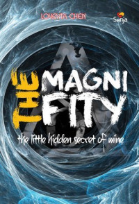 The Magnifity : The Little Hidden Secret Of Mine