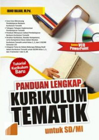 Panduan Lengkap Kurikulum Tematik Untuk SD/ MI