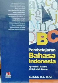 Pembelajaran Bahasa Indonesia : Apresiasi Sastra di Sekolah Dasar