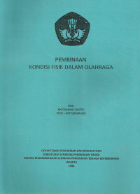 Pembinaan Kondisi Fisik Dalam Olahraga