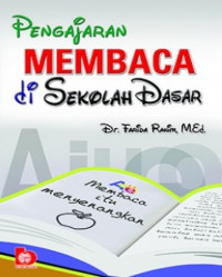 Pengajaran Membaca di Sekolah Dasar