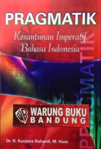 Pragmatik Kesantunan Imperatif Bahasa indonesia