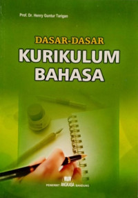 Dasar-Dasar Kurikulum Bahasa