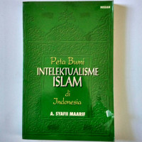 Peta Bumi Intelektualisme Islam Di Indonesia