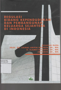 Regulasi Bidang Kependudukan dan Pembangunan Keluarga Sejahtera di Indonesia