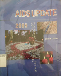 Aids Update 2009: an annual overview of acquired immune deficiency syndrome