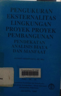 Pengukuran eksternalitas lingkungan proyek proyek pembangunan